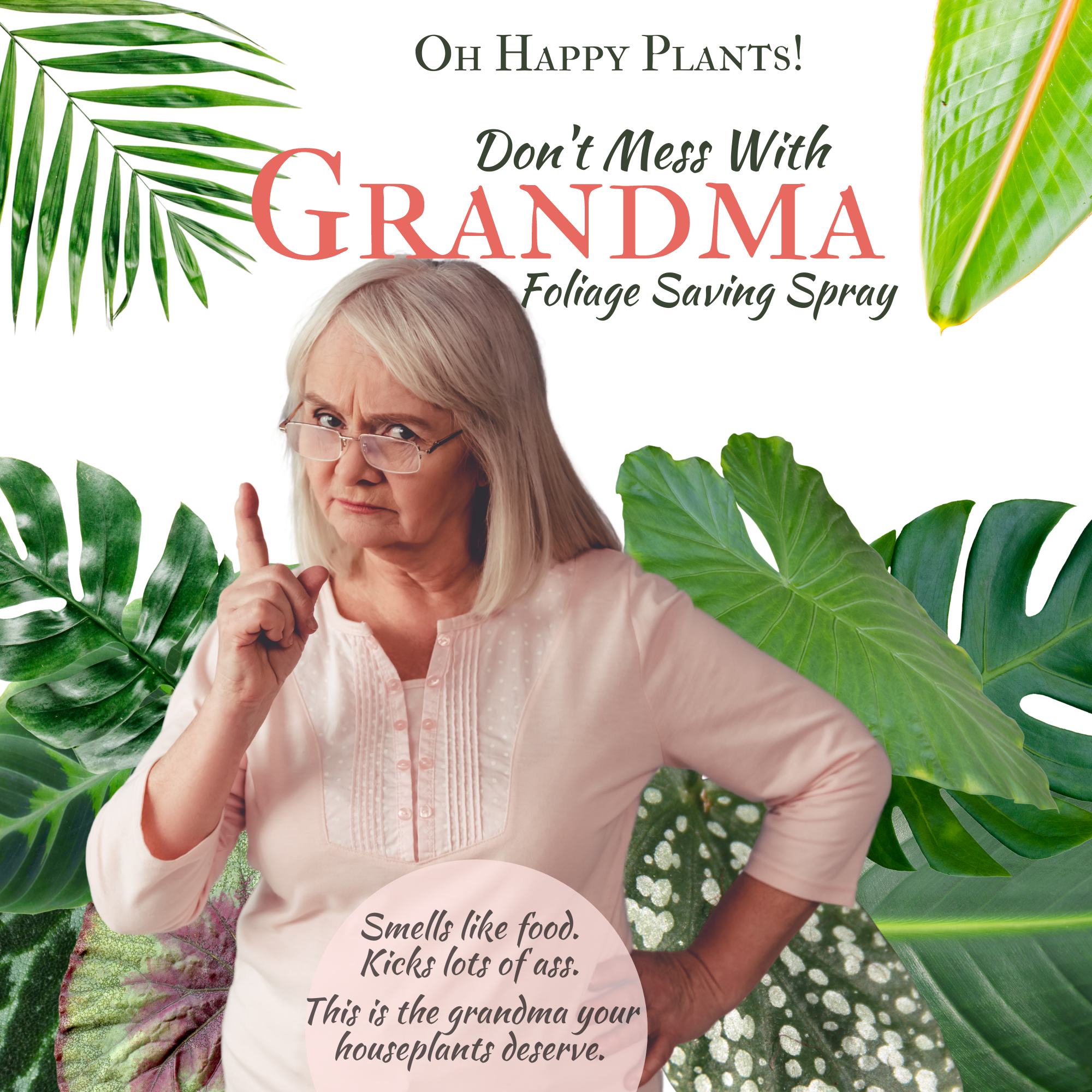 'Don't Mess With Grandma' Foliage Saving Spray